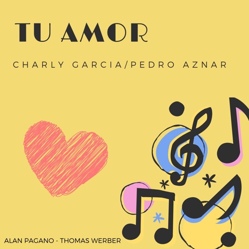 Tu Amor (Charly García & Pedro Aznar)